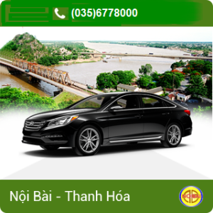 Taxi Nội Bài đi TP Thanh Hóa giá rẻ